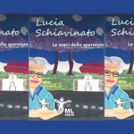 Copertina libro "Lucia Schiavinato, le mani della speranza"